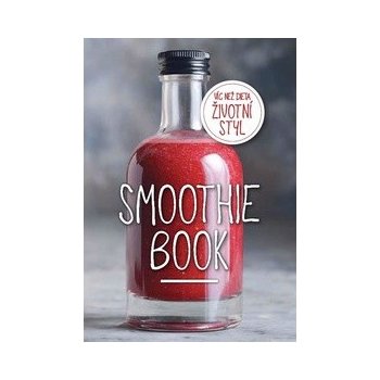 Enders Media, s.r.o. Smoothie Book 2 - Životní styl nabitý vitaminy