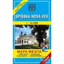 Spišská Nová Ves 1 : 10 000 Mapa mesta Town plan Stadtplan Plan miasta Várostérk