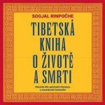 Tibetská kniha o životě a smrti – Zboží Mobilmania
