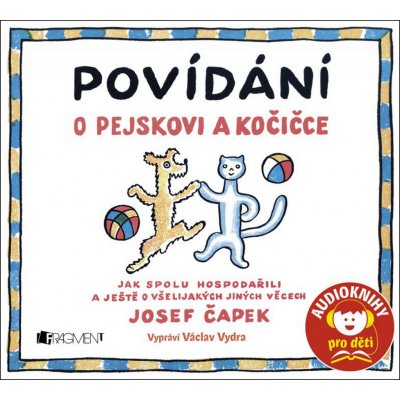 Povídání o pejskovi a kočičce - Josef Čapek – Hledejceny.cz