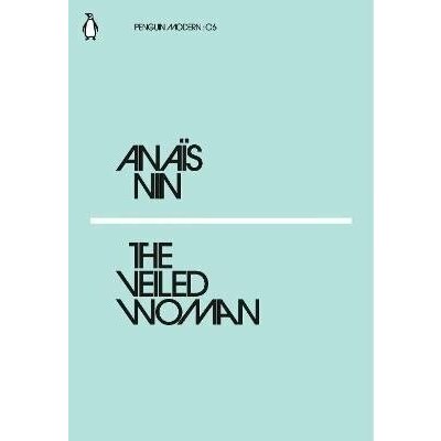 The Veiled Woman - Anais Nin – Hledejceny.cz