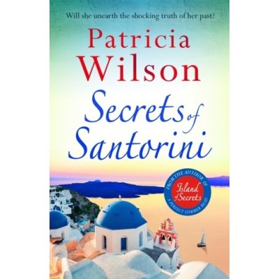 Secrets of Santorini - Patricia Wilson – Zbozi.Blesk.cz