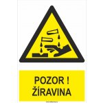 Pozor ! Žíravina ISO 7010 samolepící vinylová fólie 150x100 mm – Zboží Dáma