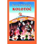 Kolotoč - Ivo Štěpánek, Karel Poláček – Hledejceny.cz
