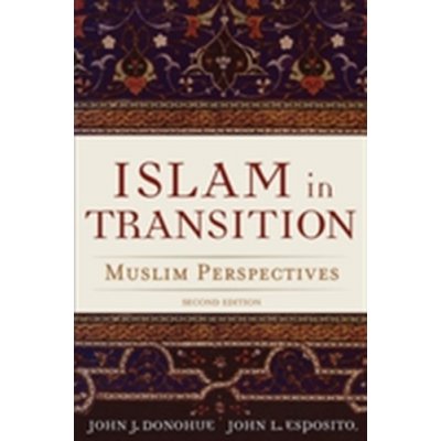 Muslim Perspectives - Islam in Transition