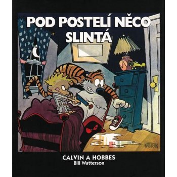 Calvin a Hobbes: Pod postelí Watterson, Bill