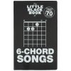 Noty a zpěvník The Little Black Book Of 6-Chord Songs akordy na kytaru texty písní