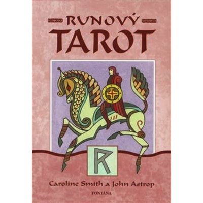 Runový tarot - Caroline Smith, John Astrop