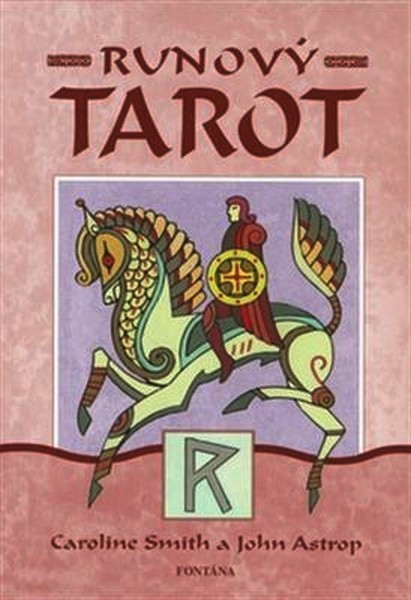 Runový tarot - Caroline Smith, John Astrop