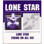 Lone Star - Lone Star Firing On All Six CD – Hledejceny.cz