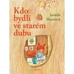 Kdo bydlí ve starém dubu – Zbozi.Blesk.cz