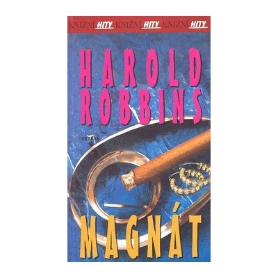 Harold Robbins: Magnát – Hledejceny.cz