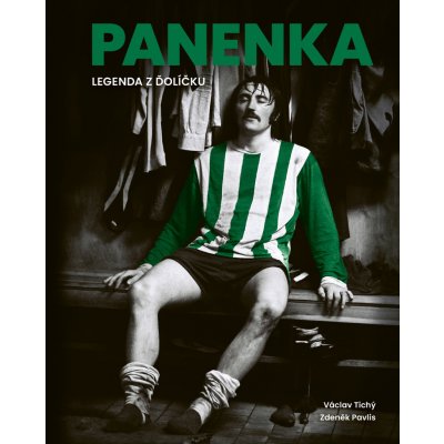 Panenka - Legenda z ďolíčku - Václav Tichý; Zdeněk Pavlis – Zboží Mobilmania