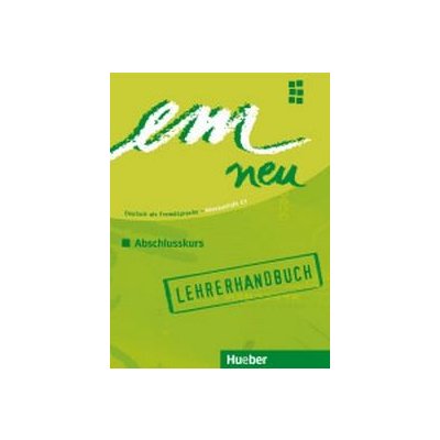 em Neu Abschlusskurs 2008 Niveaustufe C1 Lehrerhandbuch - Orth-Chambah J., Perlmann-Balme M. – Zboží Mobilmania