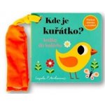 Kde je kuřátko? - Ingela P. Arrhenius – Zboží Mobilmania