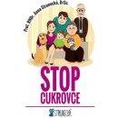 STOP CUKROVCE - Prof. RNDr. Anna Strunecká, DrSc.