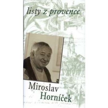 Listy z Provence - Miroslav Horníček