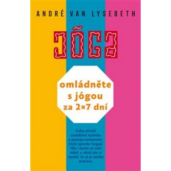 Omládněte s jógou za 2 x 7 dní - Van Lysebeth André