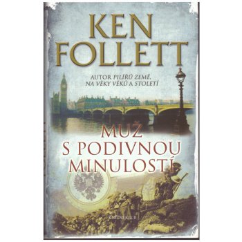 Muž s podivnou minulostí - Ken Follett