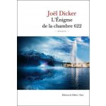 Lenigme de la chambre 622 - Joël Dicker – Hledejceny.cz