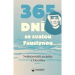 365 dní se svatou Faustynou - Nejkrásnější stránky z Deníčku – Hledejceny.cz