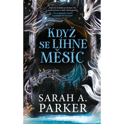 Když se líhne měsíc - Sarah Parker – Sleviste.cz