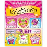 ARGUS Veselé nálepky samolepky se jménem Kristýnka – Zboží Dáma