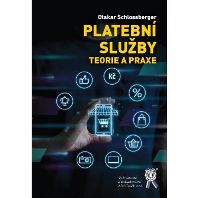 Platební služby Teorie a praxe – Zbozi.Blesk.cz