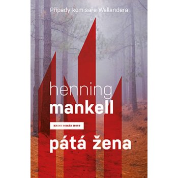 Pátá žena - Případy komisaře Wallandera - Henning Mankell