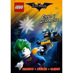 LEGO® Batman Chaos v Gotham City! - Kolektiv autorů