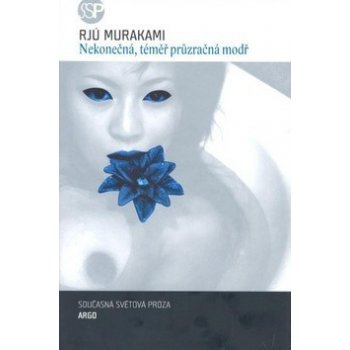 Nekonečná, téměř průhledná modř - Rjú Murakami