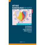 Dětská kardiologie do kapsy - Jan Janoušek, Eva Klásková, Zuzana Urbanová, Milan Šamánek – Hledejceny.cz