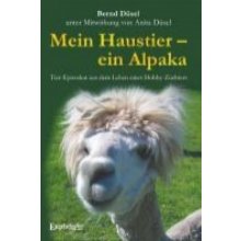 Mein Haustier - ein Alpaka Dsel Bernd Paperback