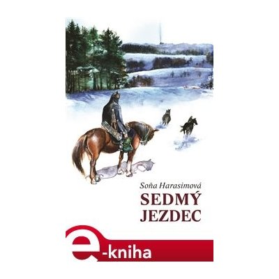 Sedmý jezdec - Soňa Harasimová – Hledejceny.cz