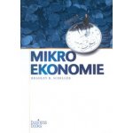 Mikroekonomie CP Schiller, Bradley R. – Hledejceny.cz