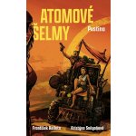 Atomové šelmy: Pustina - František Kotleta, Kristýna Sněgoňová – Zboží Dáma