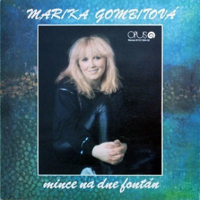 Gombitová Marika - Mince na dne fontán LP