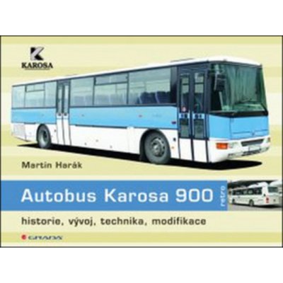 Autobus Karosa 900 - historie, vývoj, technika, modifikace – Hledejceny.cz