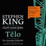 Čtyři roční doby: Tělo - Stephen King, Jaroslav Doleček – Hledejceny.cz