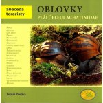 Oblovky plži čeledi achatinidae - Abeceda teraristy - Protiva Tomáš – Hledejceny.cz