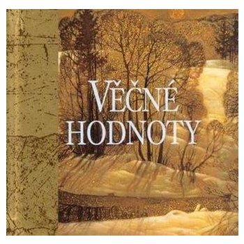 Věčné hodnoty - Helen Exley