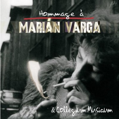 Varga Marian & Collegium Musicum - Hommage A Marian Varga CD – Zboží Mobilmania