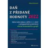 Elektronická kniha Daň z přidané hodnoty 2022: Úplné znění zákona o DPH k 1. 1. 2022 s pedagogickými pomůckami včetně komentářů a grafů - Zdeněk Kuneš