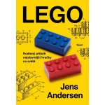 LEGO - Rodinný příběh nejslavnější hračky na světě - Jens Andersen – Zboží Mobilmania