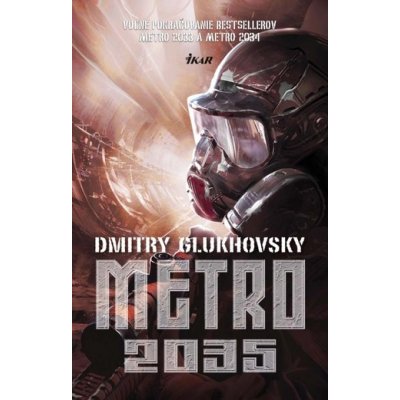 Metro 2035 - Dmitry Glukhovsky – Sleviste.cz