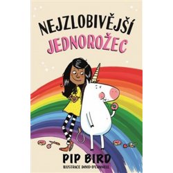 Nejzlobivější jednorožec - Pip Bird