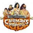 The Timebuilders: Cavemans Prophecy