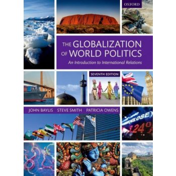 Globalization of World Politics, 7th rev ed. - Baylis, J. , ...