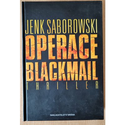 Operace Blackmail - Jenk Saborowski