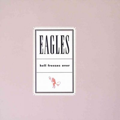 Eagles - Hell Freezes Over CD – Hledejceny.cz